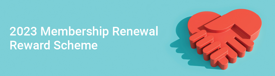 2023 Membership Renewal Reward Scheme